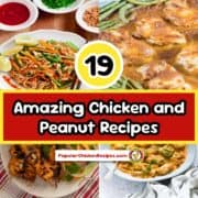 19 amazing chicken and peanut recipes from thai to stir fry to curry